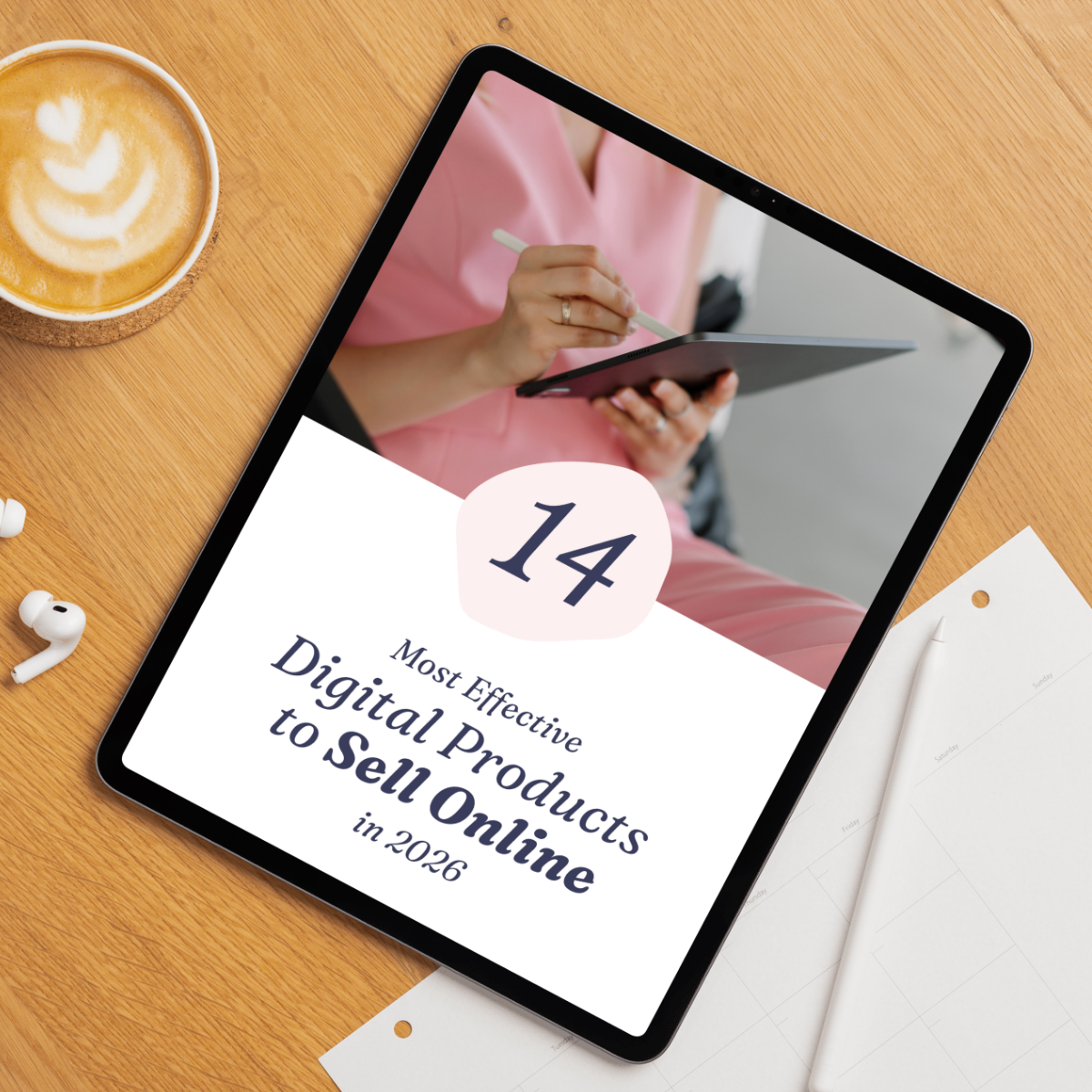 14 Digital Products to Sell in 2026