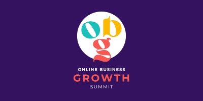 10 Years in Business: The Lesson That Inspired Me to Create the Online Business Growth Summit